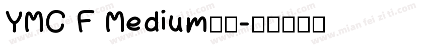 YMC F Medium字体字体转换